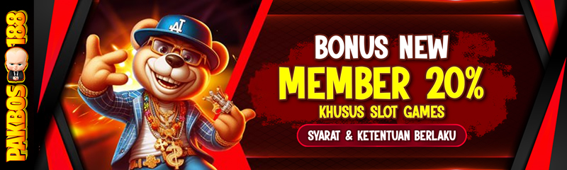 BONUS NEW MEMBER SLOT 20%